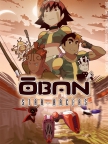 OBAN STAR-RACERS - LE CYCLE D'AROUAS